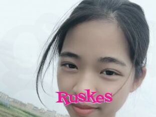 Ruskes