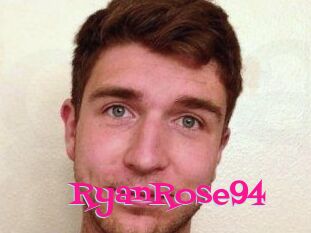 RyanRose94