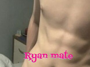 Ryan_mate