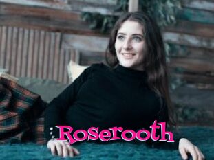 Roserooth
