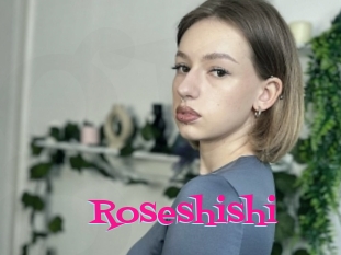 Roseshishi