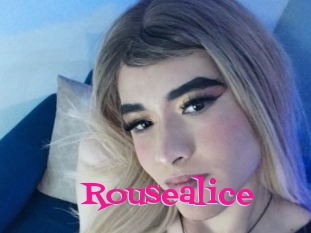 Rousealice