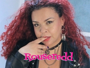 Rouseredd