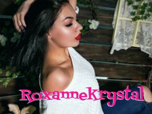 Roxannekrystal