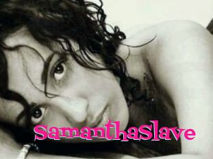 SamanthaSlave