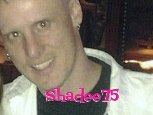 Shadee75