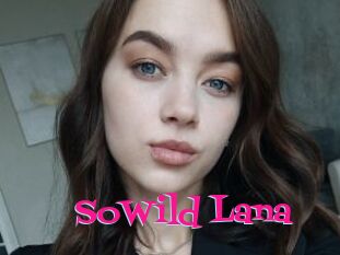 SoWild_Lana