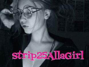 Strip25AllaGirl