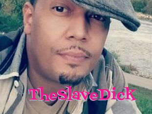 TheSlaveDick