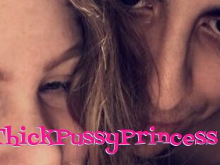 ThickPussyPrincess