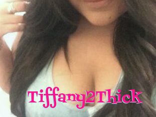 Tiffany2Thick