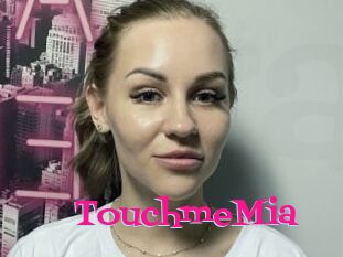 TouchmeMia