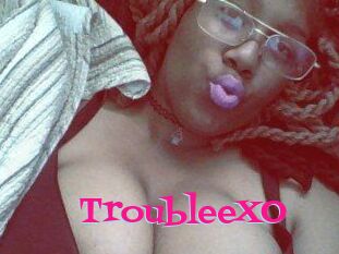 TroubleeXO