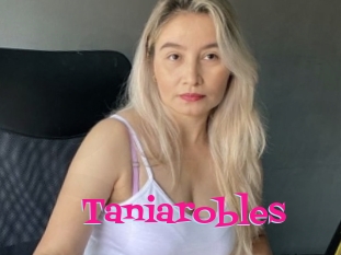 Taniarobles