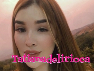 Tatianadelirioca