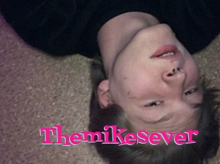 Themikesever