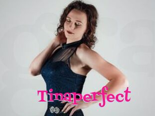 Tinaperfect