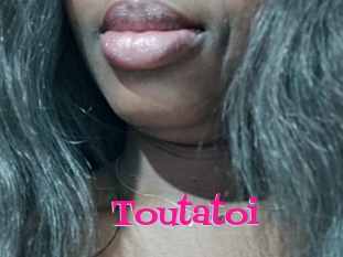 Toutatoi