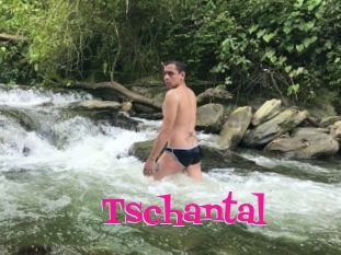 Tschantal