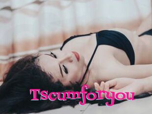 Tscumforyou