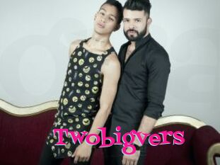 Twobigvers