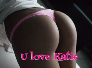 U_love_Katie