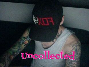 Uncollected