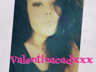 Valentinacadxxx