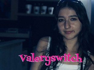 Valeryswitch