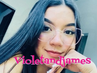 Violetandjames