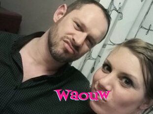 Waouw