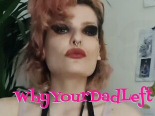 WhyYourDadLeft