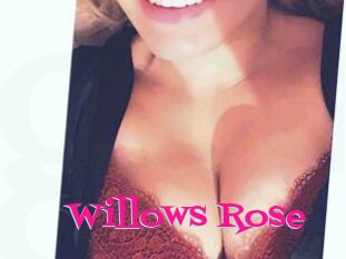 Willows_Rose
