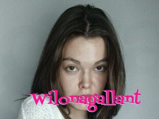 Wilonagallant