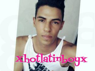 Xhotlatinboyx
