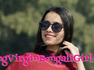 YoungVirginBengaliGirl