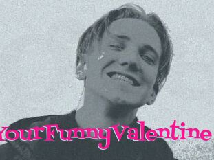 YourFunnyValentine