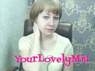 YourLovelyMia