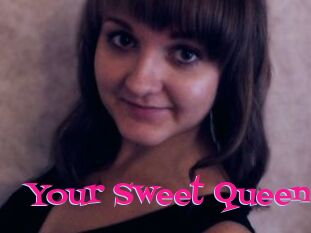 Your_Sweet_Queen